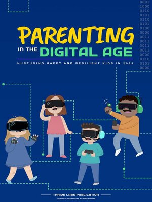 cover image of Parenting In the DigitaL Age